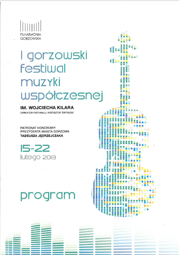 I edycja Festiwalu - 2013 rok