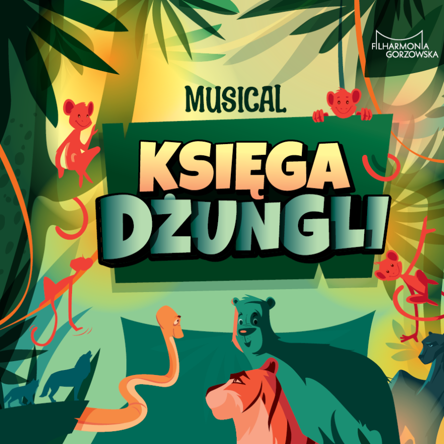 MUSICAL KSIĘGA DŻUNGLI POKAZY FAMILIJNE Z OKAZJI DNIA DZIECKA